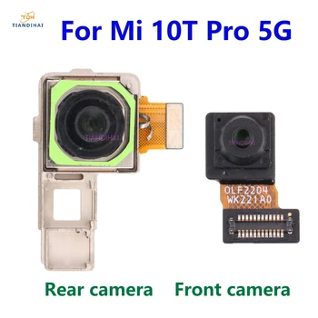 Для Xiaomi Mi 10T Pro 5G Оригинальная Задняя Панель Вид Сзади На Селфи Небольшой Модуль Камеры Заднего Вида Гибкая Фронтальная Замена Запасных Частей