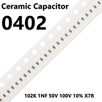 Керамические конденсаторы 0402 102K 1NF 50V 100V 10% X7R 1005 SMD 1